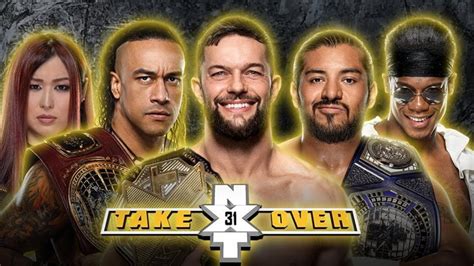 NXT TakeOver 31 .